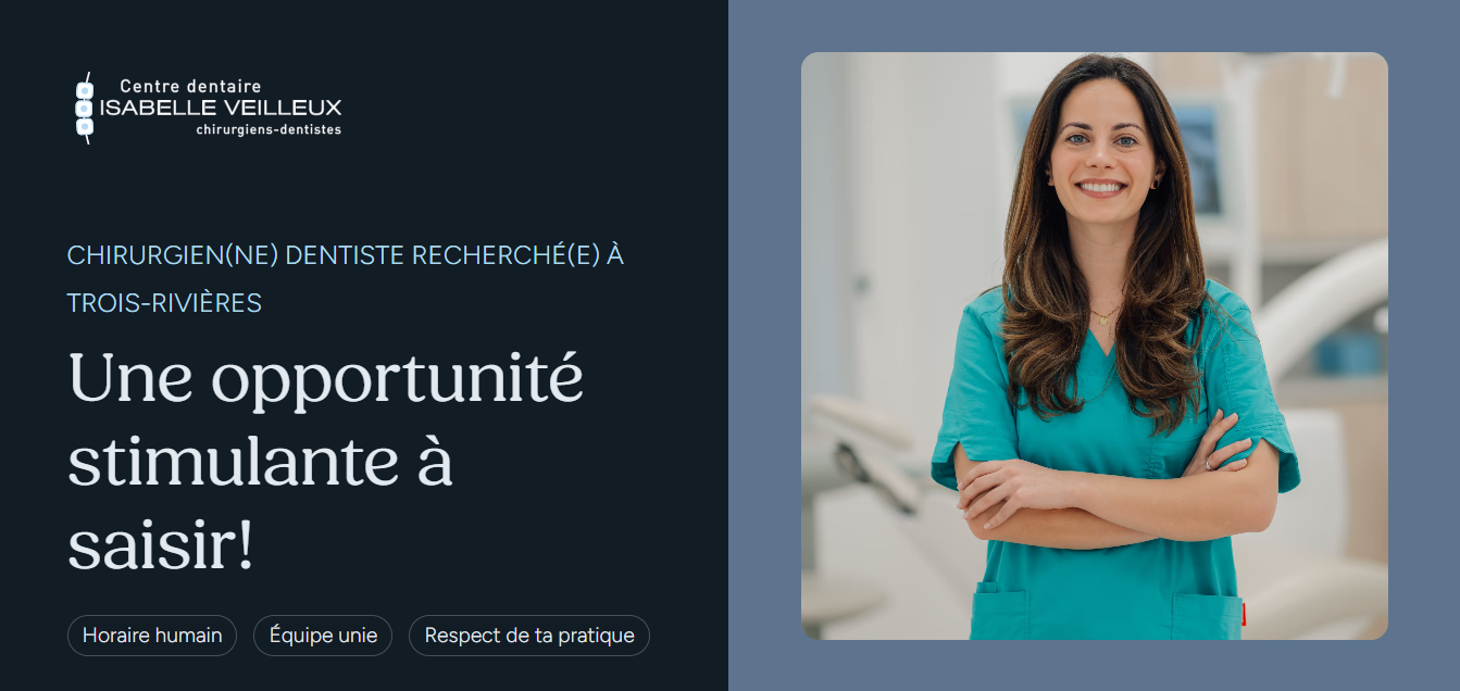 Chirurgien(ne)-dentiste -Trois-Rivières