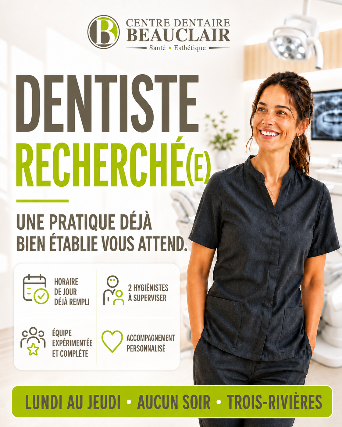 Dentiste recherché(e) – 4 jours - Trois-Rivières