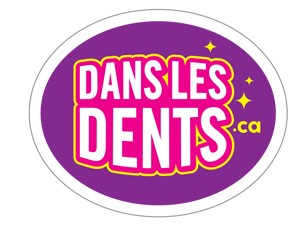 Launch of the "danslesdents.ca" website and a vast campaign aimed at high school students