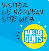 danslesdents.ca : un site dédié aux étudiants du secondaire pour mieux connaître les métiers dentaires